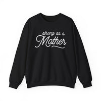 Strong As A Mother Gildan Unisex Heavy Blend™ Crewneck Sweatshirt