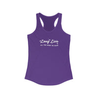 Long Live All The Magic We Made Women's Next Level Ideal Racerback Tank