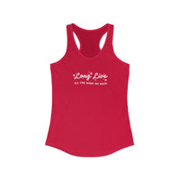 Long Live All The Magic We Made Women's Next Level Ideal Racerback Tank