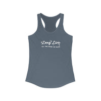 Long Live All The Magic We Made Women's Next Level Ideal Racerback Tank