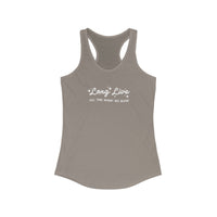 Long Live All The Magic We Made Women's Next Level Ideal Racerback Tank