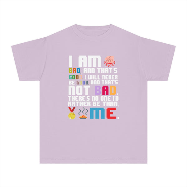 No One Else I'd Rather Be Than Me Comfort Colors Youth Midweight Tee