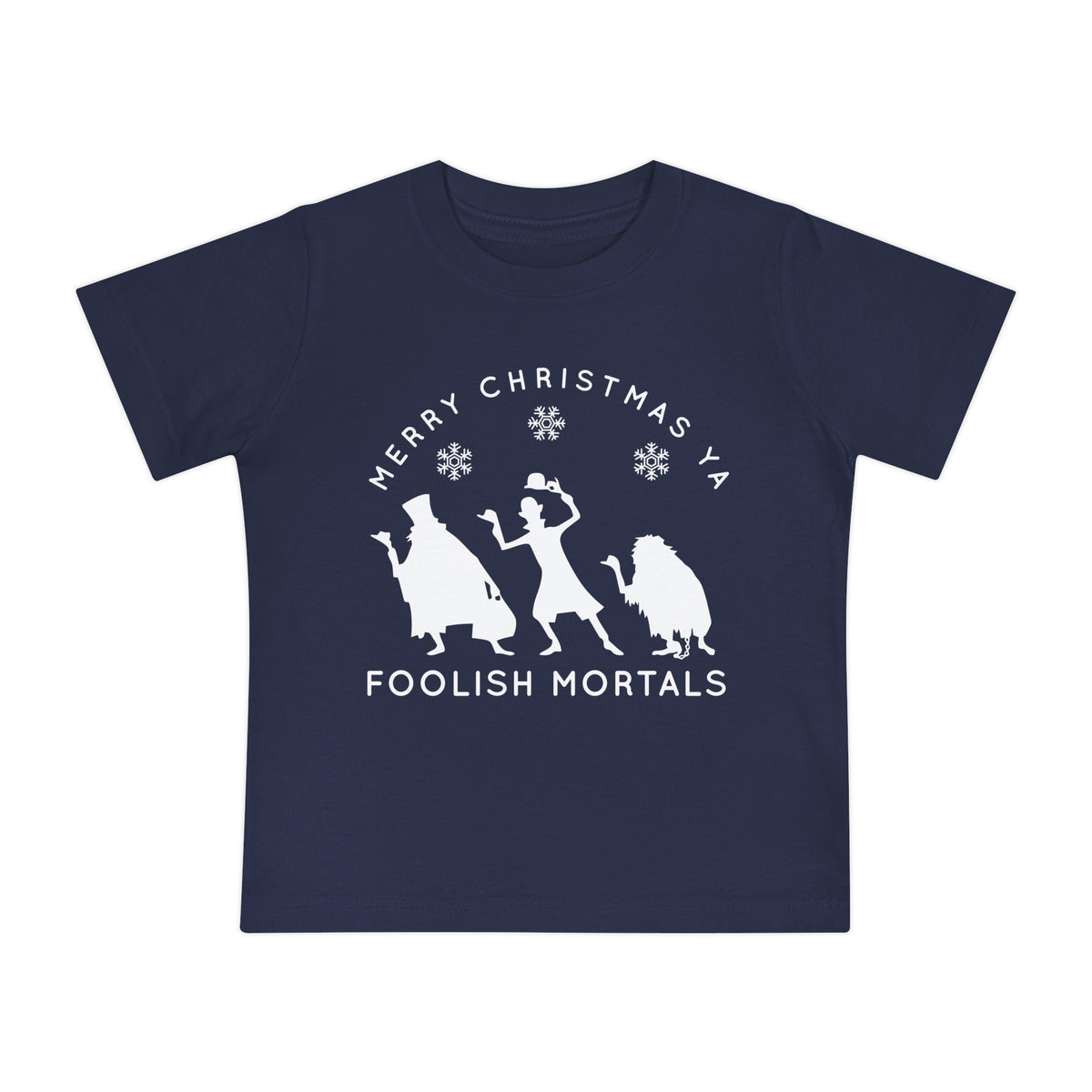 Merry Christmas Ya Foolish Mortals Bella Canvas Baby Short Sleeve T-Shirt