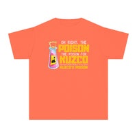 Oh Right The Poison Comfort Colors Youth Midweight Tee