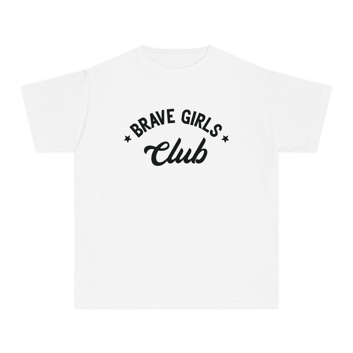 Brave Girls Club Comfort Colors Youth Midweight Tee