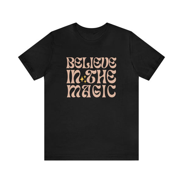 Believe In The Magic Bella Canvas Unisex Jersey Short Sleeve Tee