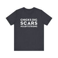 Chicks Dig Scars Bella Canvas Unisex Jersey Short Sleeve Tee