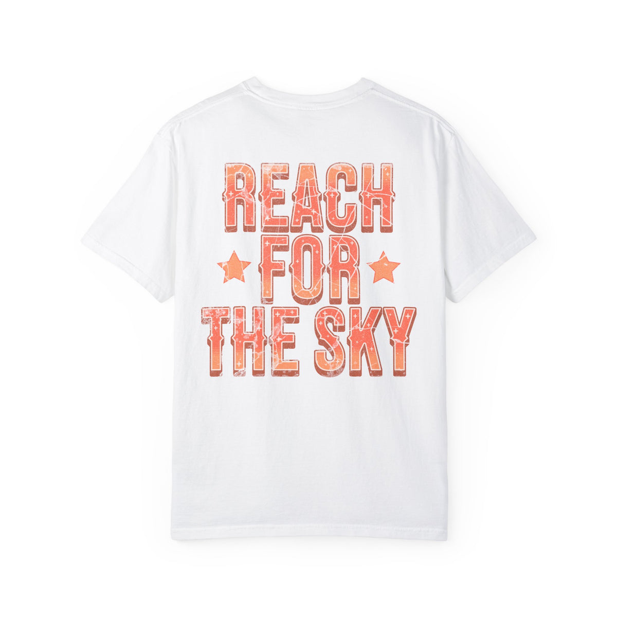 Reach for the Sky Comfort Colors Unisex Garment-Dyed T-shirt