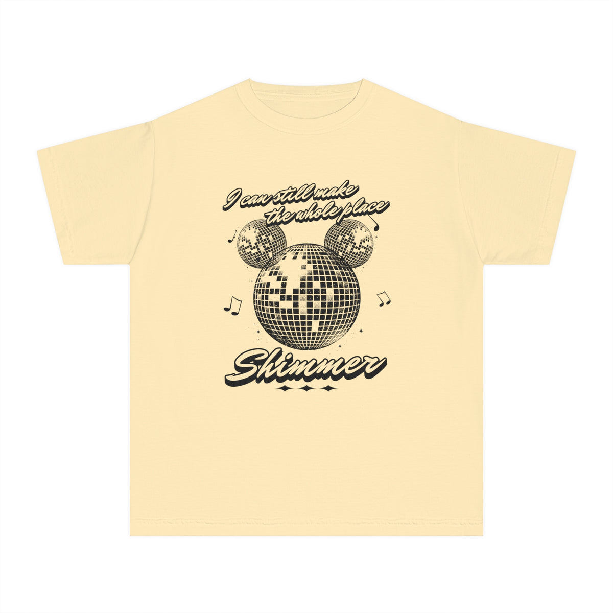 I Can Still Make The Whole Place Shimmer Comfort Colors Youth Midweight Tee