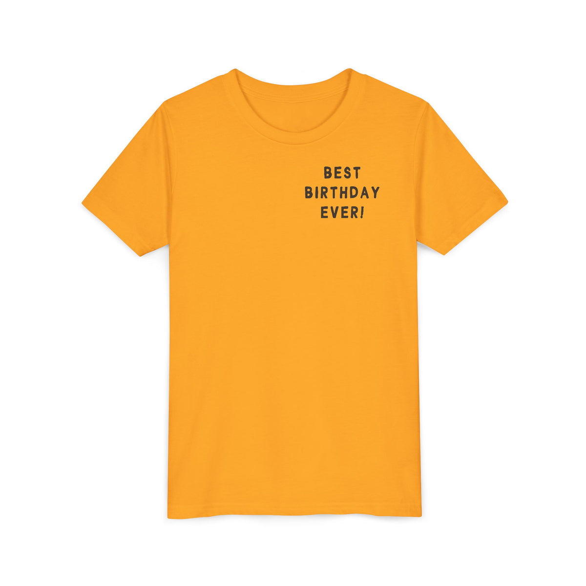 Best Birthday Ever Bella Canvas Youth Short Sleeve Tee
