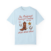 The Rootinest Tootinest Cowboy in the Wild Wild West Comfort Colors Unisex Garment-Dyed T-shirt