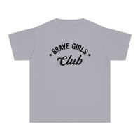 Brave Girls Club Comfort Colors Youth Midweight Tee