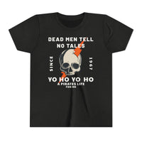 Dead Men Tell No Tales Bella Canvas Youth Short Sleeve Tee