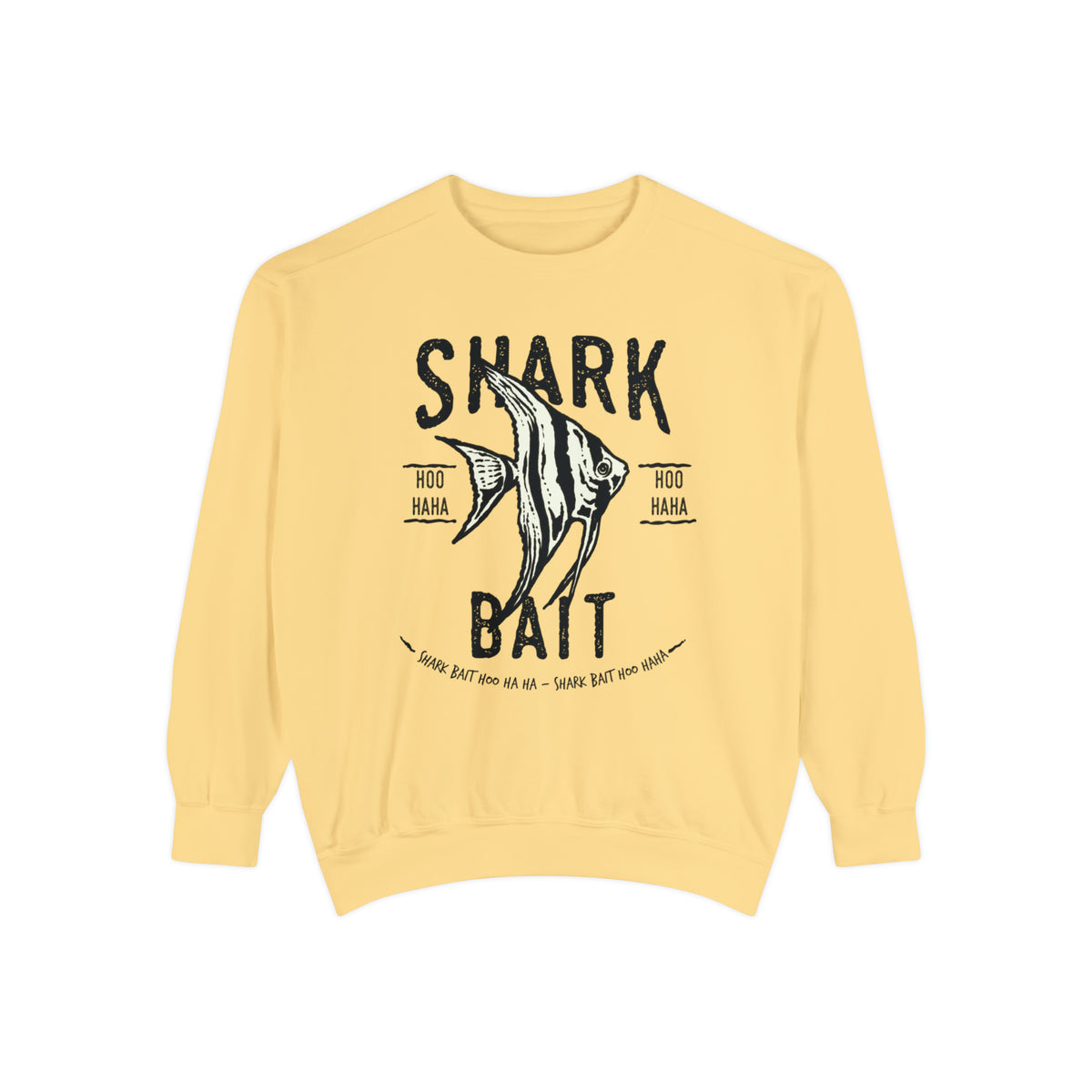 Shark Bait Hoo Haha Comfort Colors Unisex Garment-Dyed Sweatshirt