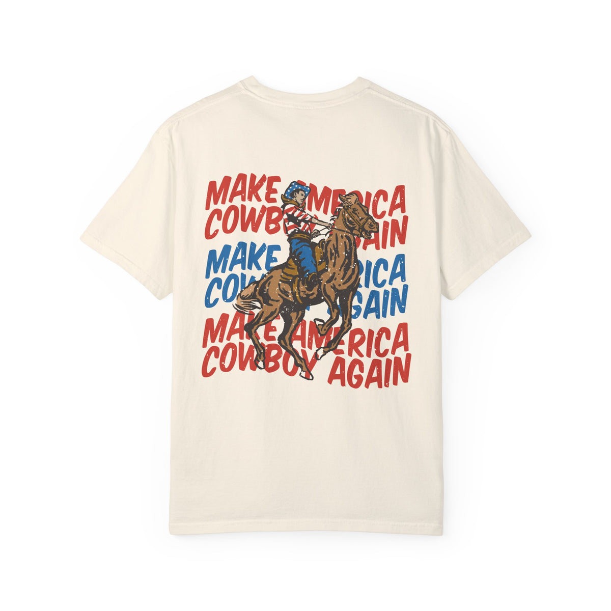 Make America Cowboy Again Comfort Colors Unisex Garment-Dyed T-shirt