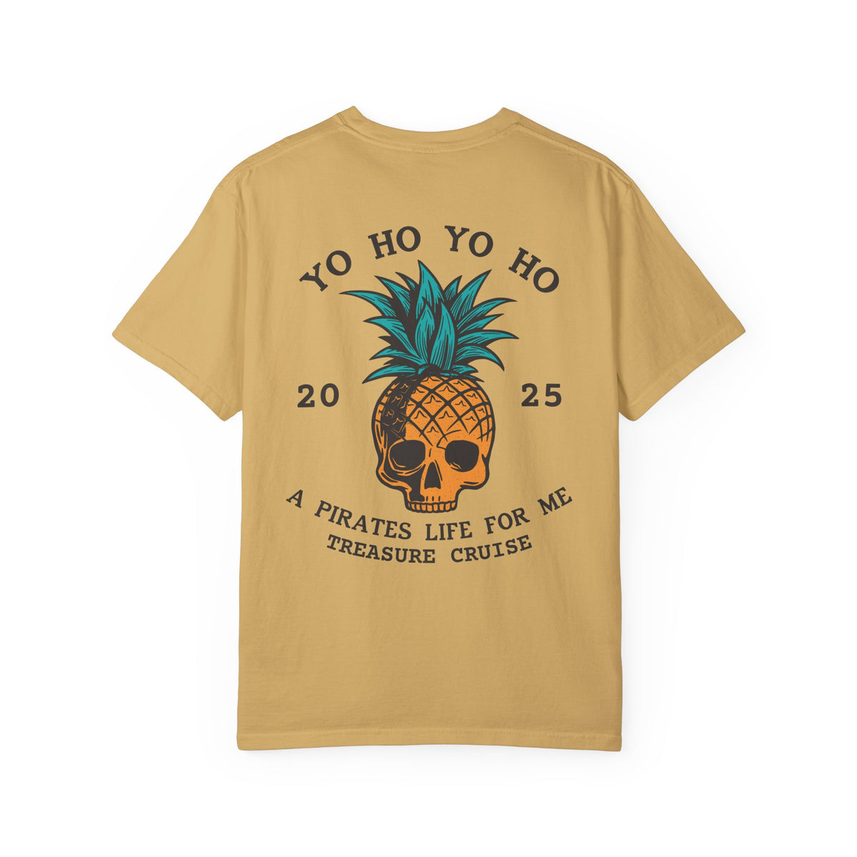 Yo Ho Treasure Cruise Comfort Colors Unisex Garment-Dyed T-shirt
