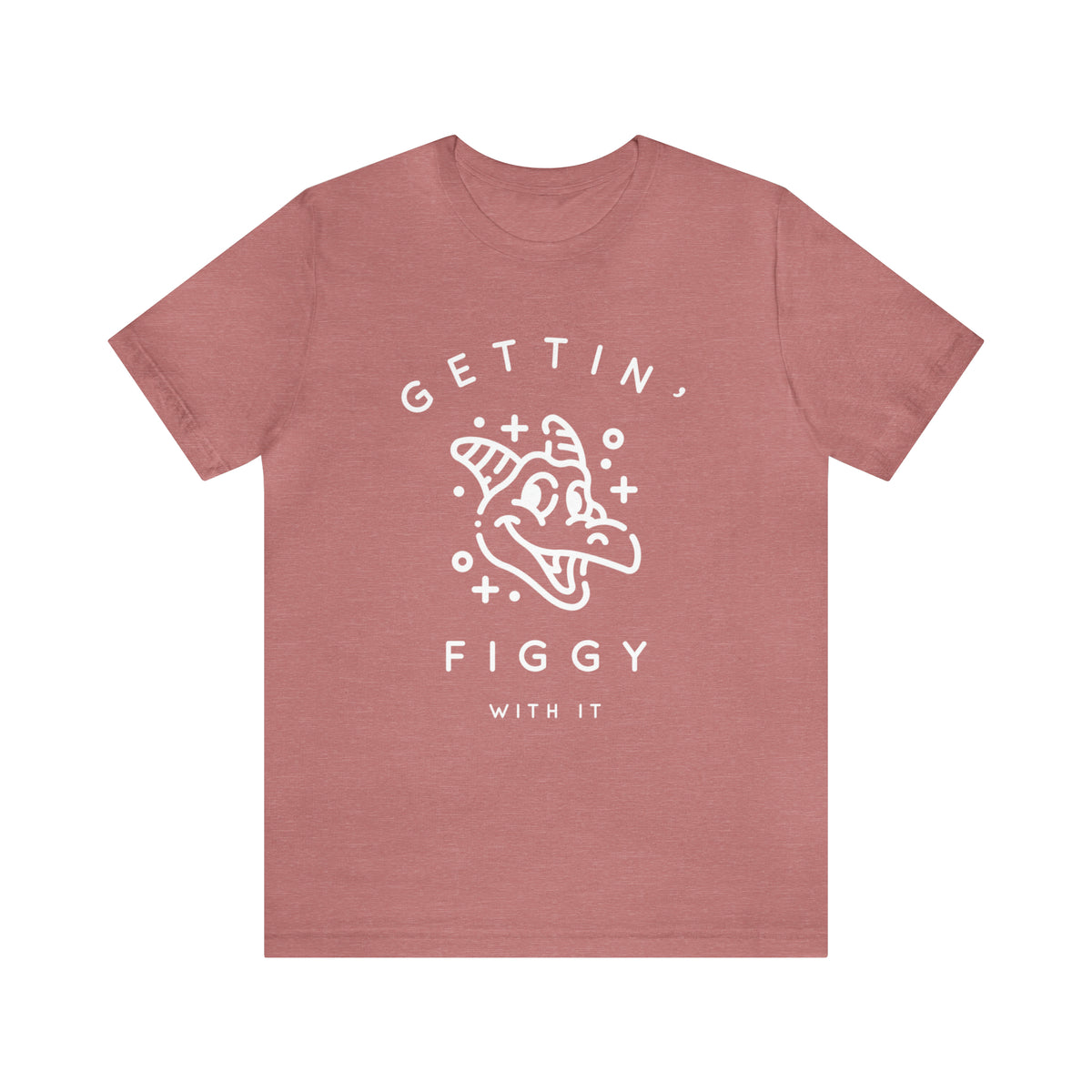 Gettin' Figgy With It Bella Canvas Unisex Jersey Short Sleeve Tee