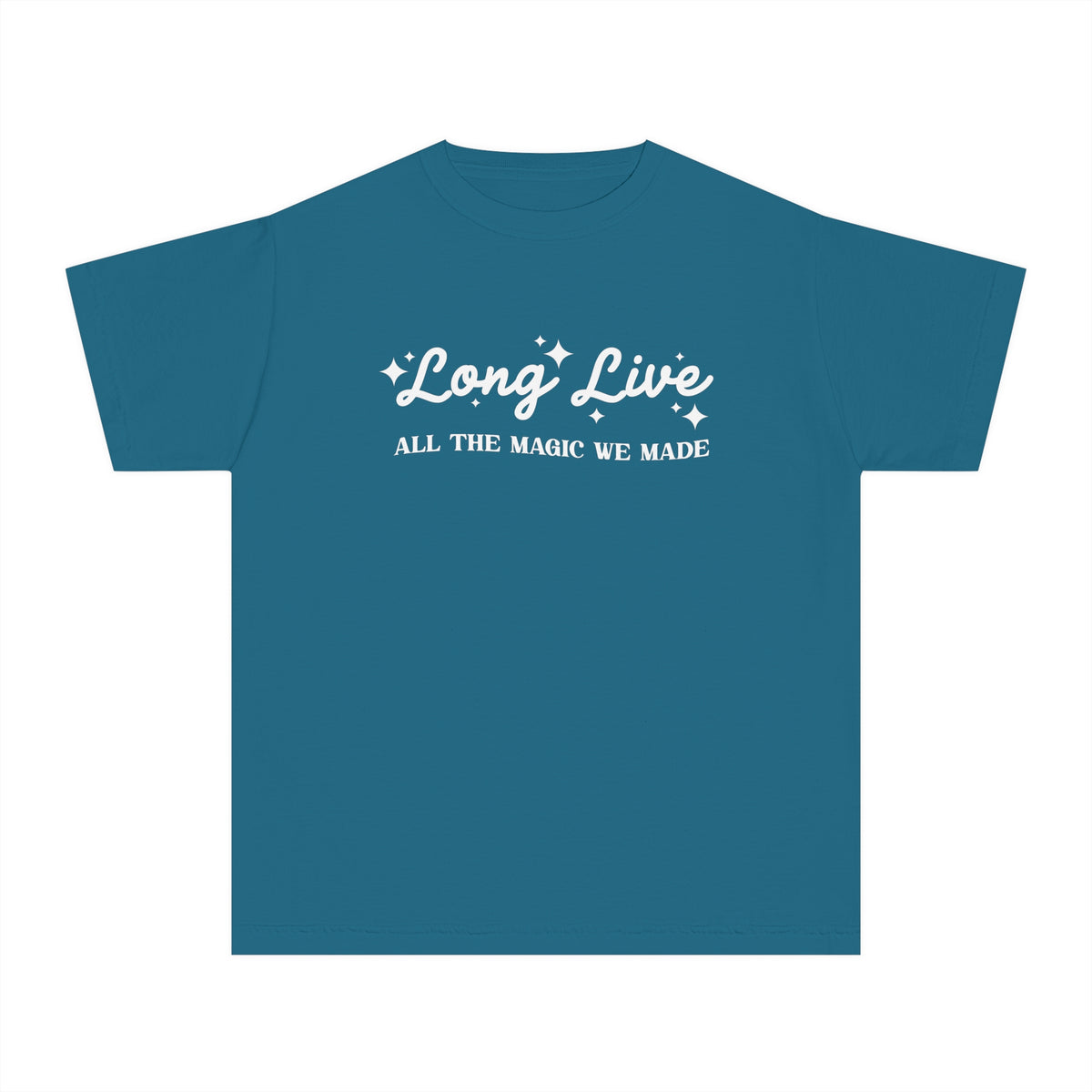 Long Live All The Magic We Made Comfort Colors Youth Midweight Tee