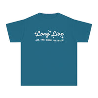 Long Live All The Magic We Made Comfort Colors Youth Midweight Tee