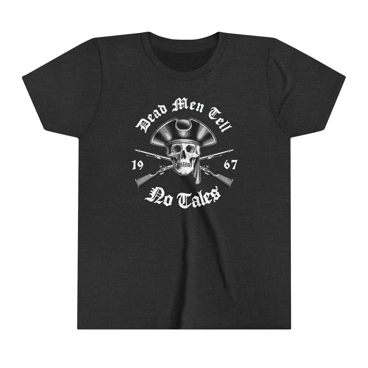 Dead Men Tell No Tales Bella Canvas Youth Short Sleeve Tee