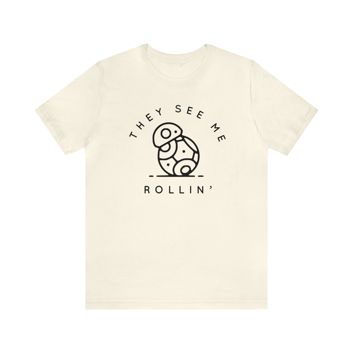 They See Me Rollin' Bella Canvas Unisex Jersey Short Sleeve Tee