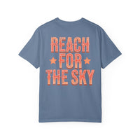 Reach for the Sky Comfort Colors Unisex Garment-Dyed T-shirt