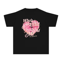 Who's Afraid Of Little Old Me Comfort Colors Youth Midweight Tee