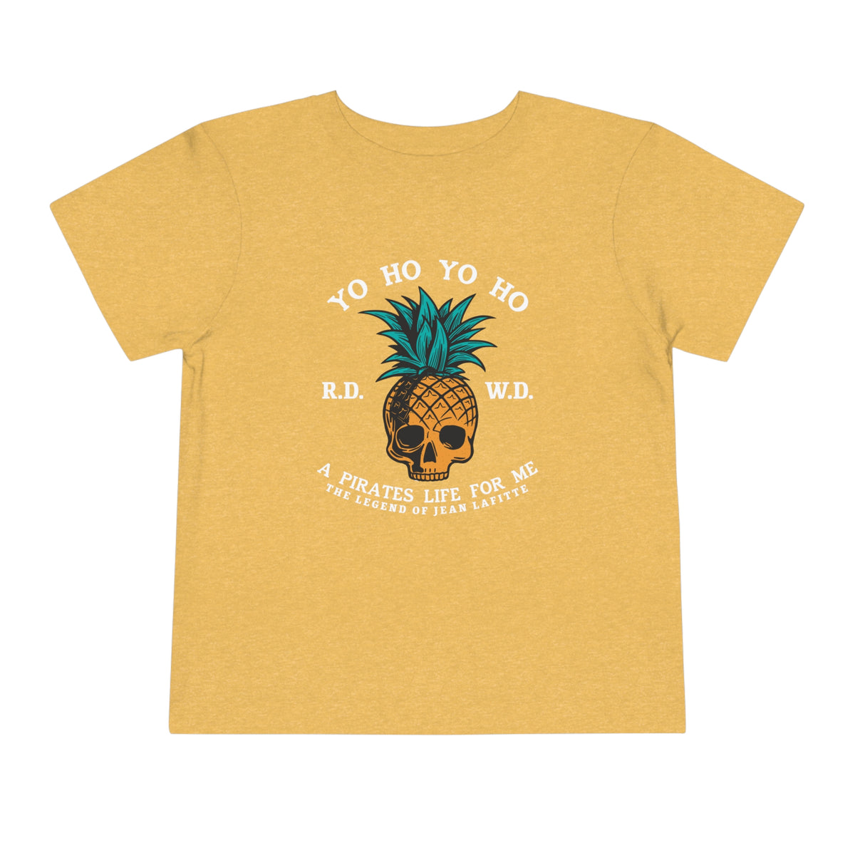 Yo Ho Pirates Life For Me Bella Canvas Toddler Short Sleeve Tee