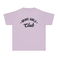 Brave Girls Club Comfort Colors Youth Midweight Tee