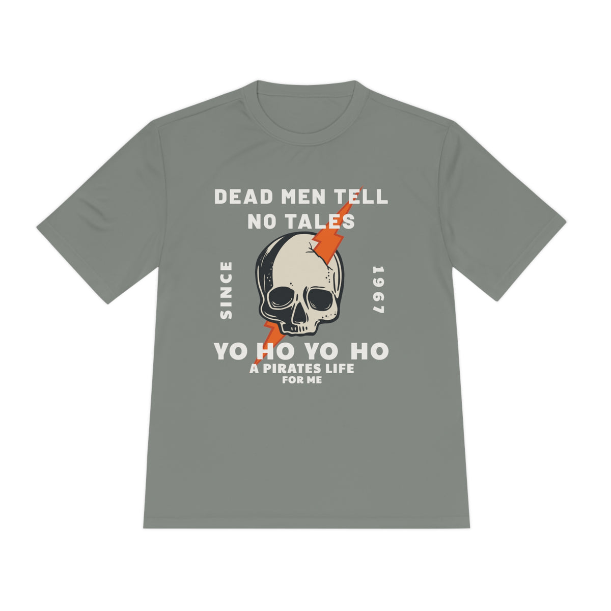 Dead Men Tell No Tales Unisex Moisture Wicking Tee