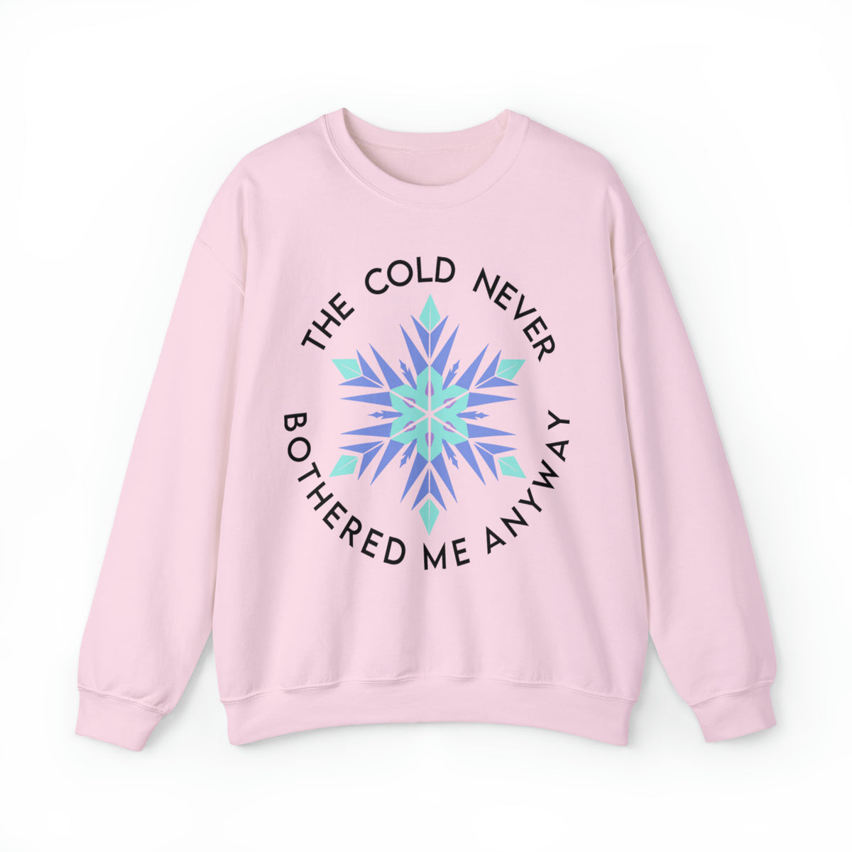 The Cold Never Bothered Me Anyway Gildan Unisex Heavy Blend™ Crewneck Sweatshirt