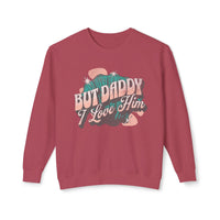 But Daddy I Love Him Unisex Lightweight Comfort Colors Crewneck Sweatshirt