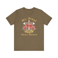 Mr. Steal Your Heart Bella Canvas Unisex Jersey Short Sleeve Tee