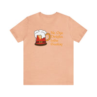 No One Drinks Like Gaston Bella Canvas Unisex Jersey Short Sleeve Tee