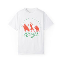 Making Spirits Bright Comfort Colors Unisex Garment-Dyed T-shirt