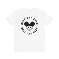 Best Day Ever Bella Canvas Unisex Jersey Short Sleeve Tee