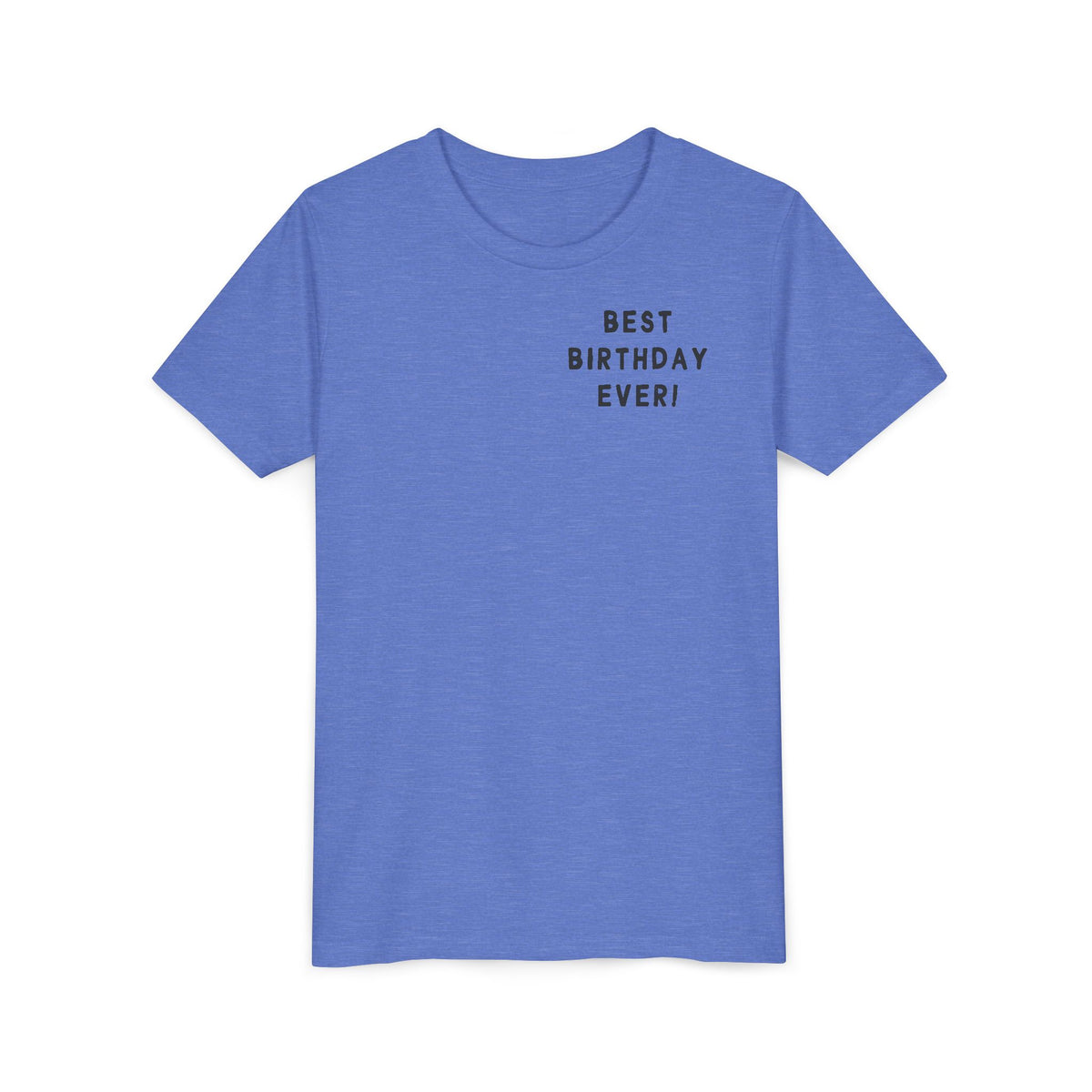 Best Birthday Ever Bella Canvas Youth Short Sleeve Tee