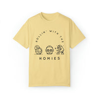 Rollin’ With The Homies Comfort Colors Unisex Garment-Dyed T-shirt