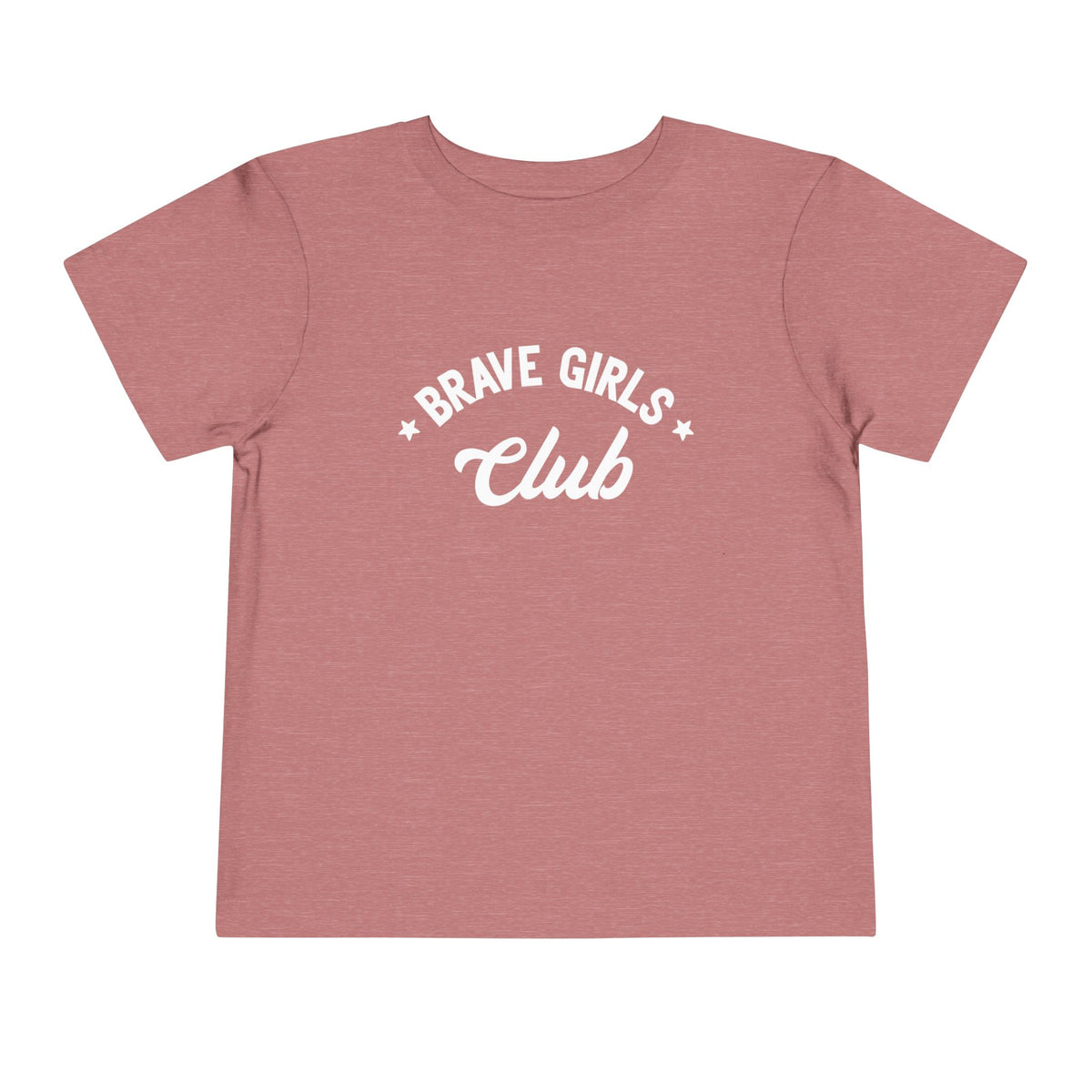 Brave Girls Club Bella Canvas Toddler Short Sleeve Tee