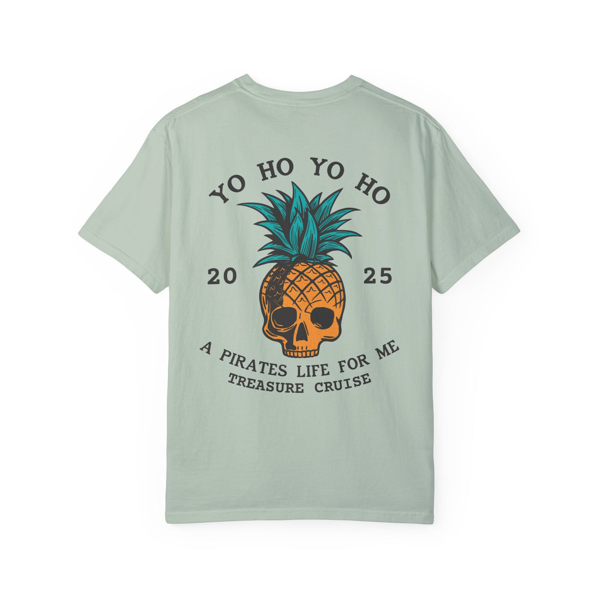 Yo Ho Treasure Cruise Comfort Colors Unisex Garment-Dyed T-shirt