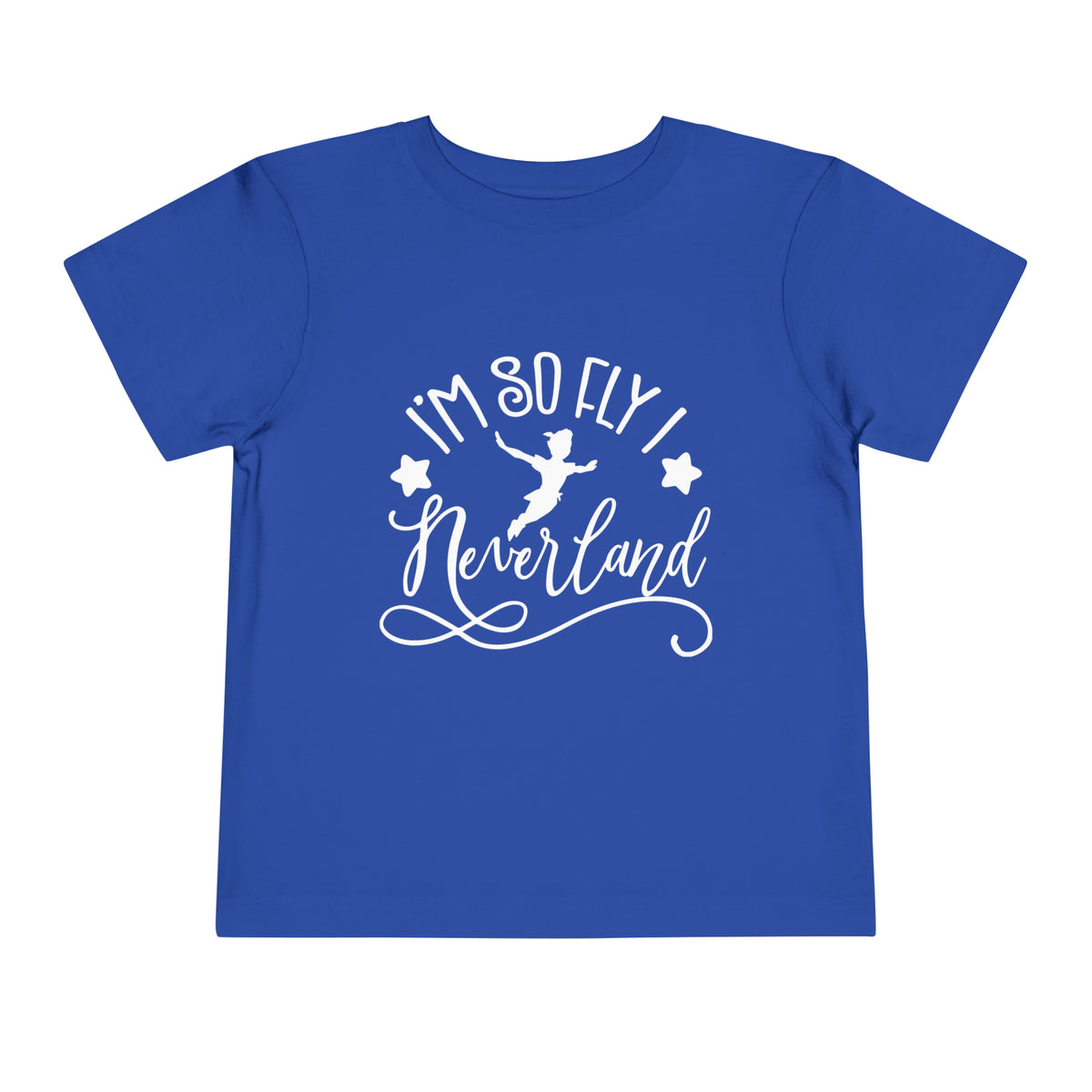 I'm So Fly I Neverland Bella Canvas Toddler Short Sleeve Tee