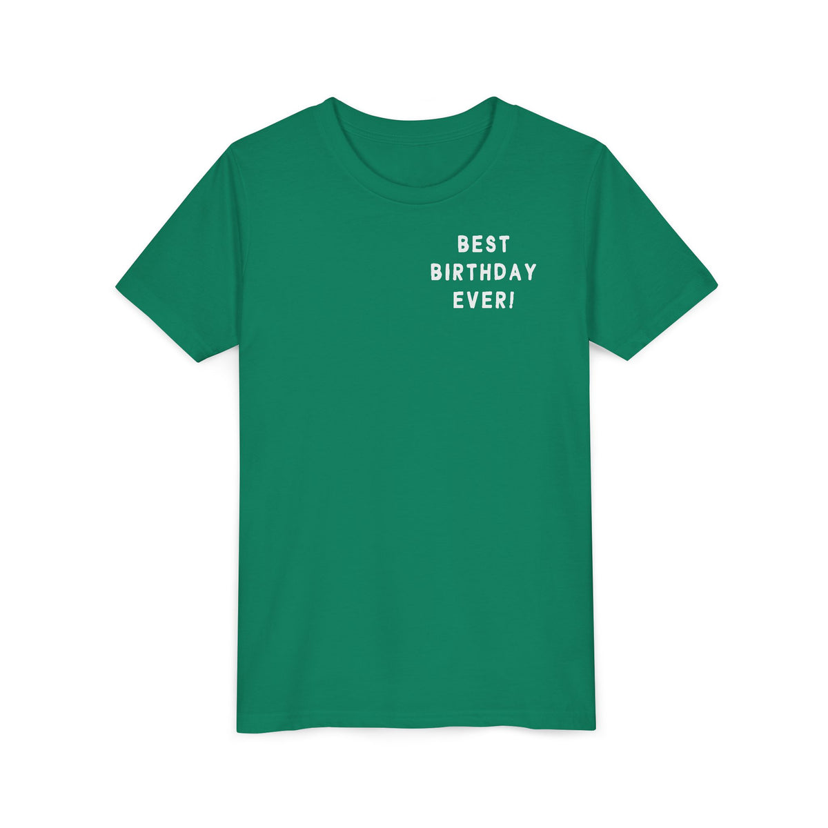 Best Birthday Ever Bella Canvas Youth Short Sleeve Tee