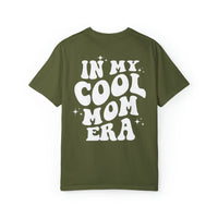 In My Cool Mom Era Comfort Colors Unisex Garment-Dyed T-shirt