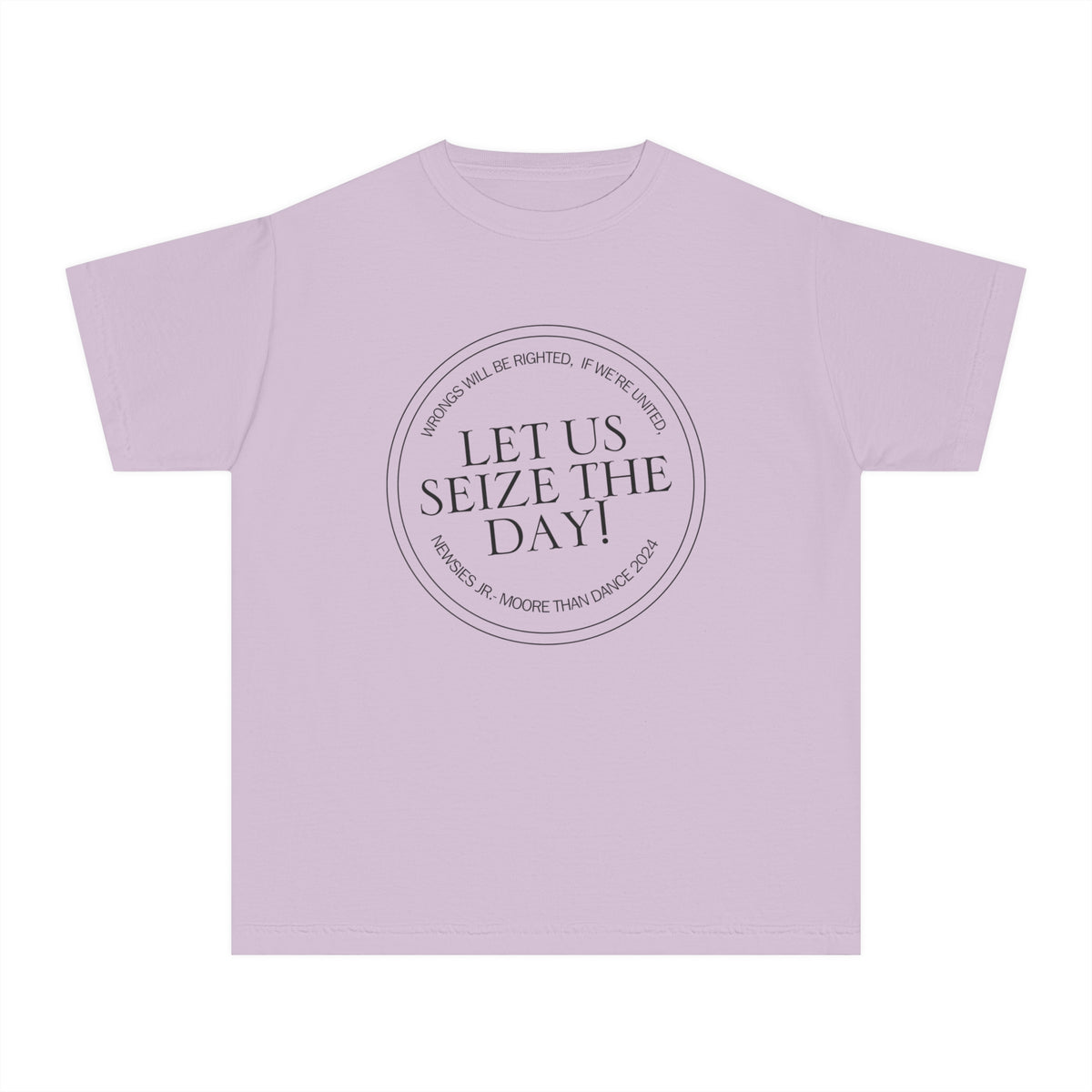Let Us Seize The Day Comfort Colors Youth Midweight Tee