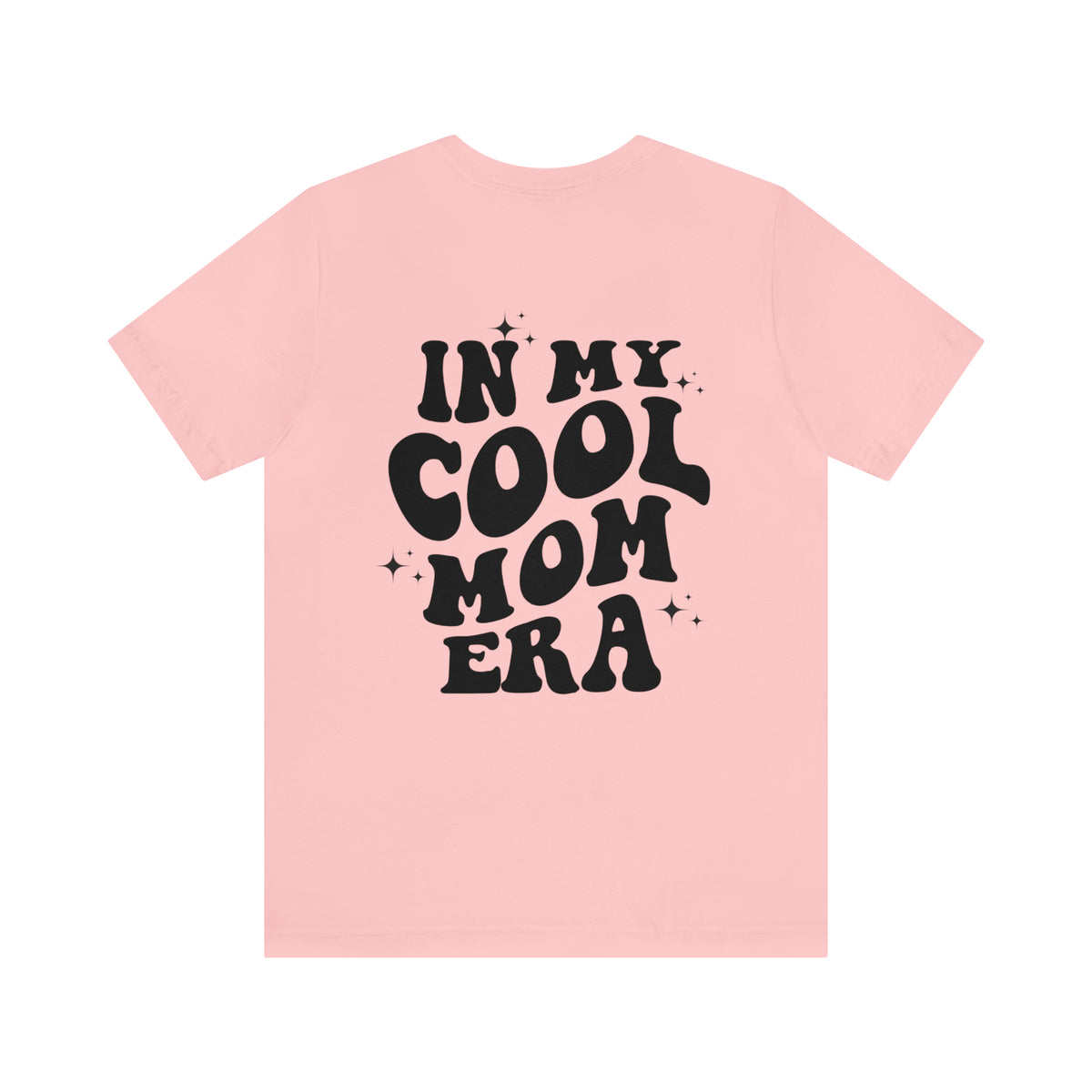 In My Cool Mom Era Bella Canvas Unisex Jersey Short Sleeve Tee