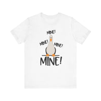 Mine Mine Mine Bella Canvas Unisex Jersey Short Sleeve Tee
