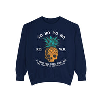 Yo Ho Pirates Life For Me Comfort Colors Unisex Garment-Dyed Sweatshirt