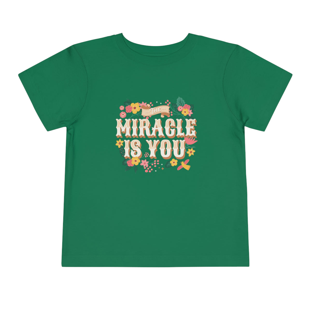 The Miracle Is You Bella Canvas Toddler Short Sleeve Tee