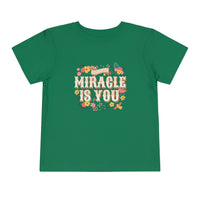 The Miracle Is You Bella Canvas Toddler Short Sleeve Tee