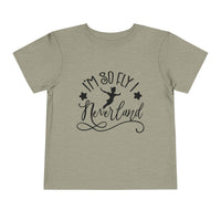 I'm So Fly I Neverland Bella Canvas Toddler Short Sleeve Tee